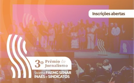 Inscrições abertas para o 3º Prêmio de Jornalismo Sistema Faemg Senar, Inaes e Sindicatos