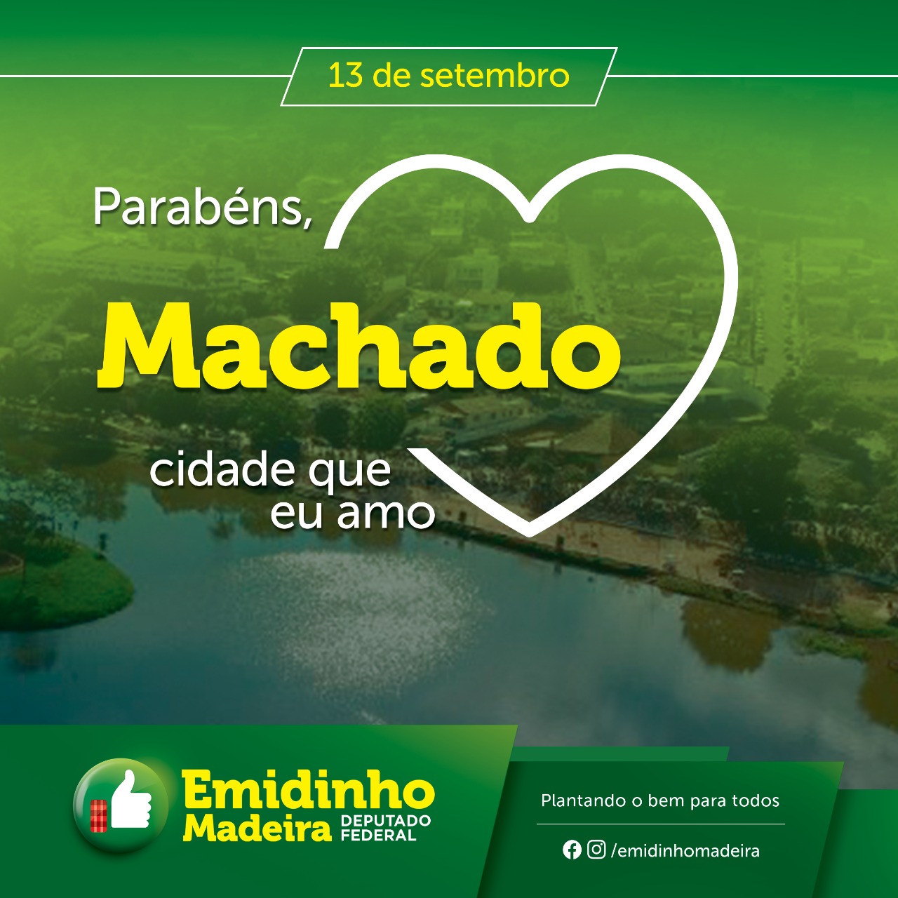 DEPUTADO EMIDINHO MADEIRA CUMPRIMENTA MUNICÍPIO PELO ANIVERSÁRIO