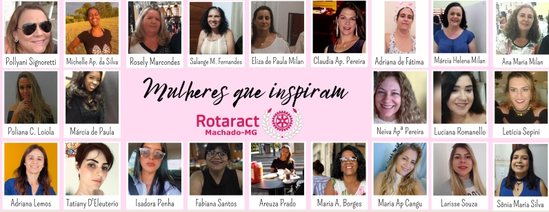 MÊS DA MULHER: Rotaract de Machado presta homenagens