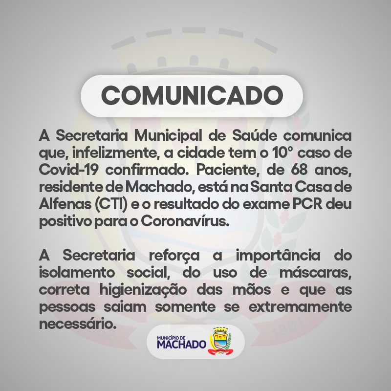 SECRETARIA DE SAÚDE DE MACHADO CONFIRMA 10º CASO DE CORONAVÍRUS