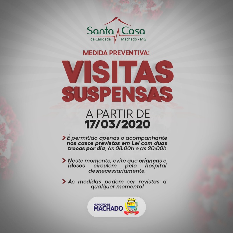 SANTA CASA SUSPENDE VISITAS COMO MEDIDA PREVENTIVA
