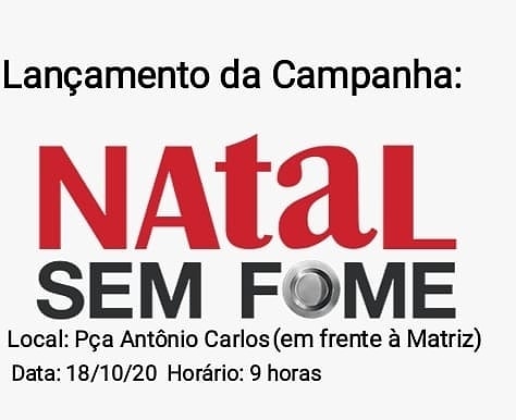 CAMPANHA NATAL SEM FOME SERÁ LANÇADA AMANHÃ, NA PRAÇA